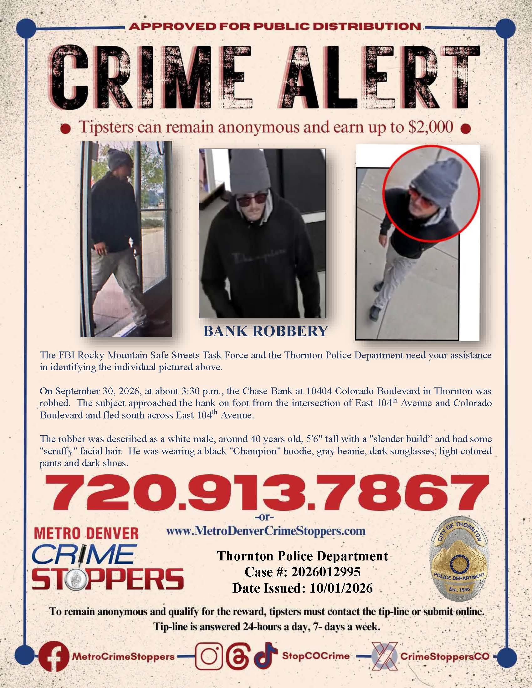 Crime alert bulletin for Sept. 30 bank robbery. Suspect described as a white male, around 40 years old, slender build and scruffy facial hair.